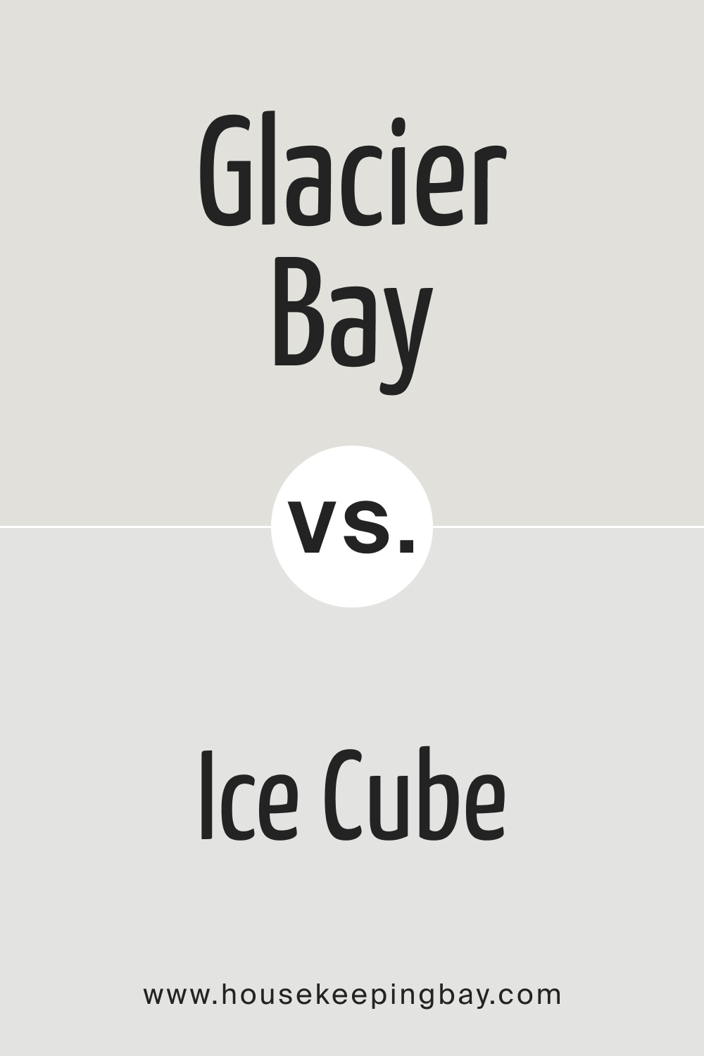 SW 9626 Glacier Bay vs. SW 6252 Ice Cube