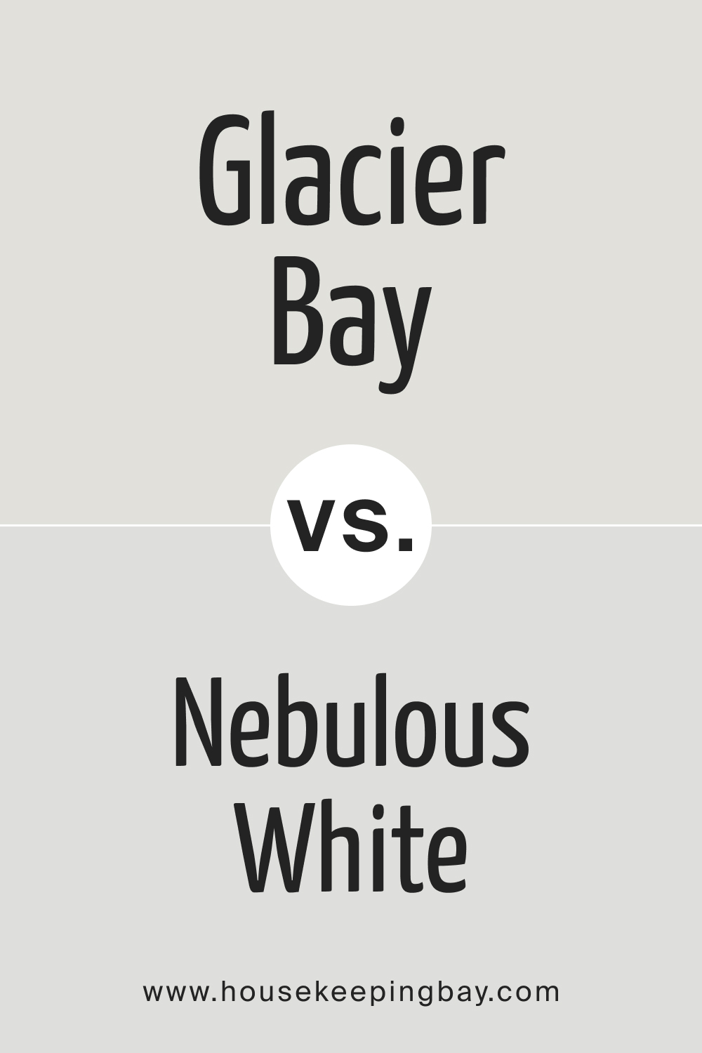SW 9626 Glacier Bay vs. SW 7063 Nebulous White