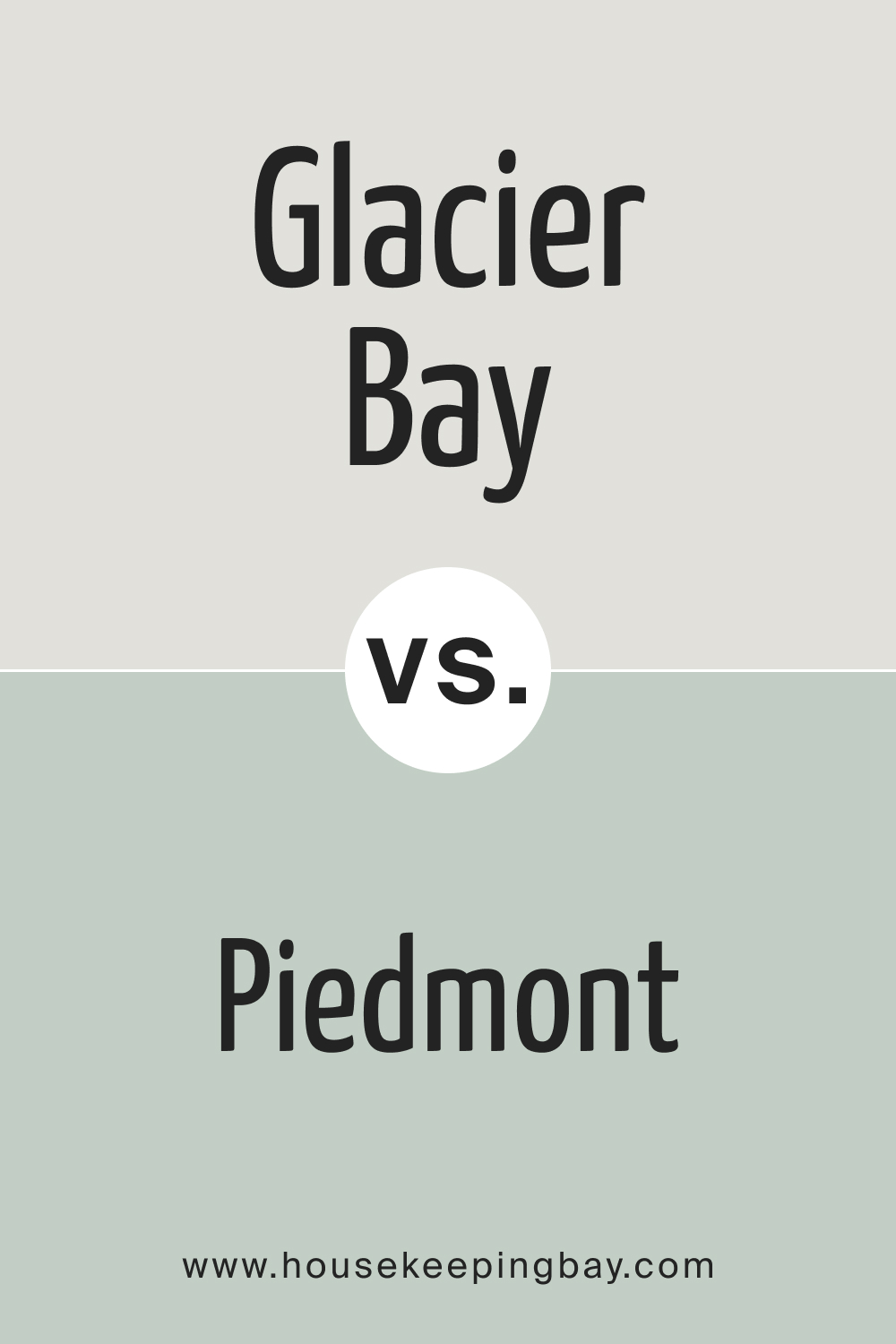 SW 9626 Glacier Bay vs. SW 9657 Piedmont