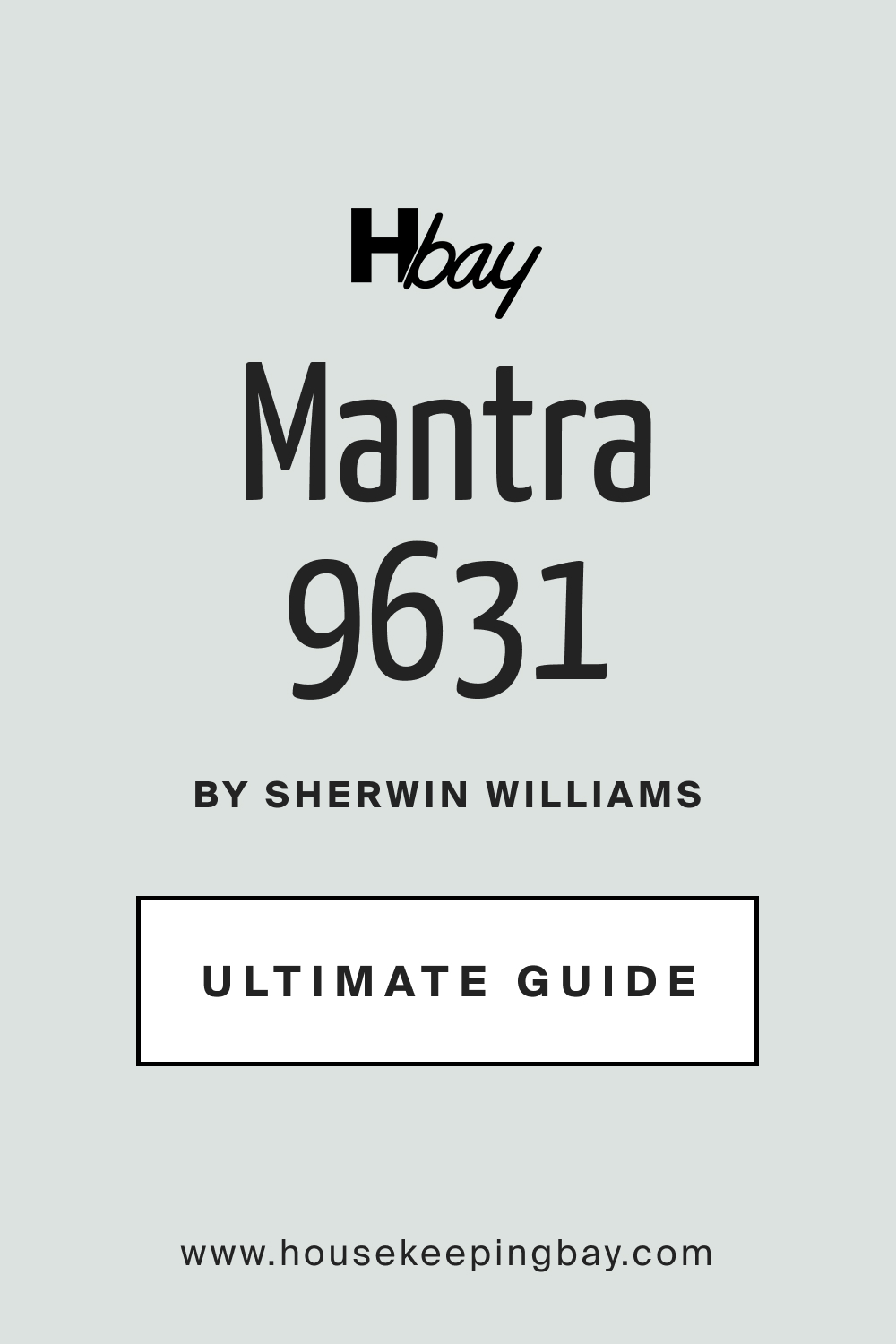 SW 9631 Mantra by Sherwin Williams Ultimate Guide