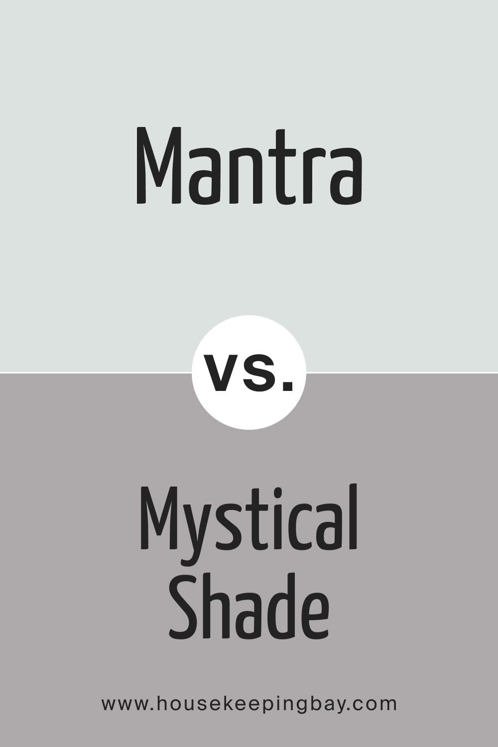 SW 9631 Mantra vs. SW 6276 Mystical Shade