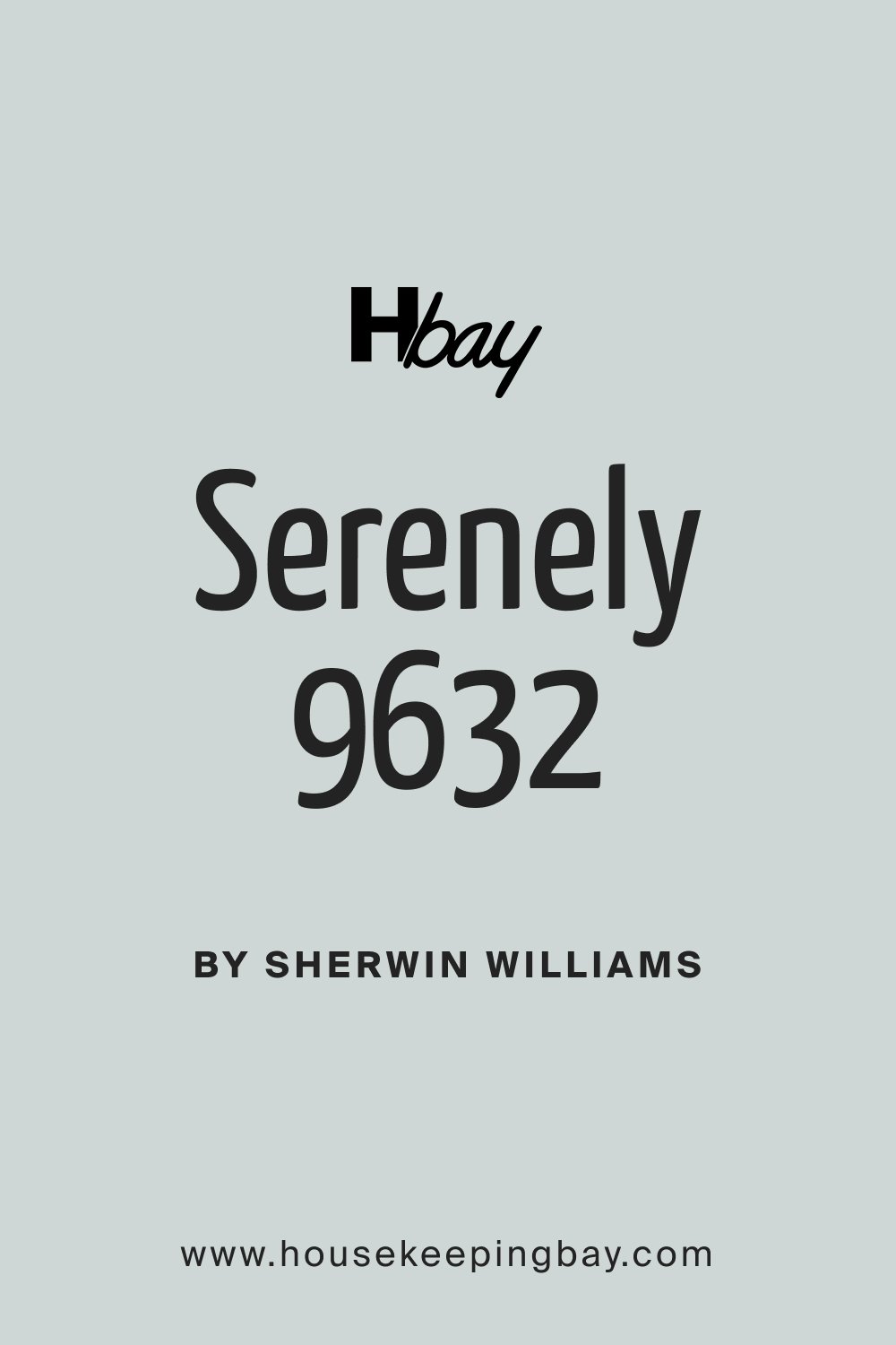 SW 9632 Serenely Paint Color by Sherwin Williams