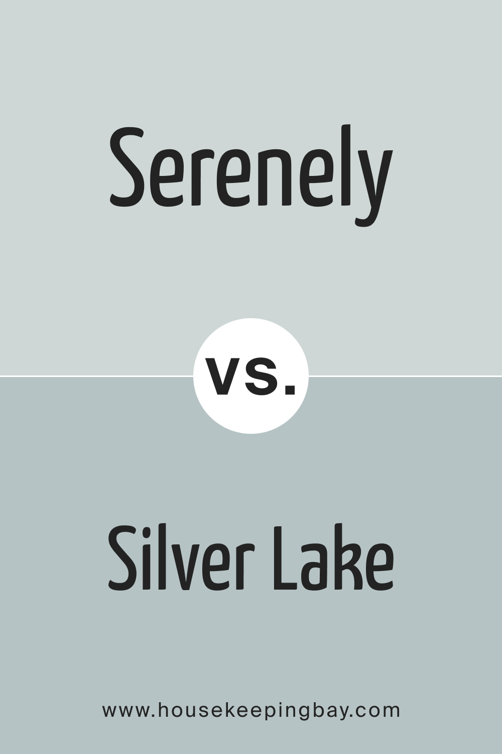 SW 9632 Serenely vs. SW 9633 Silver Lake