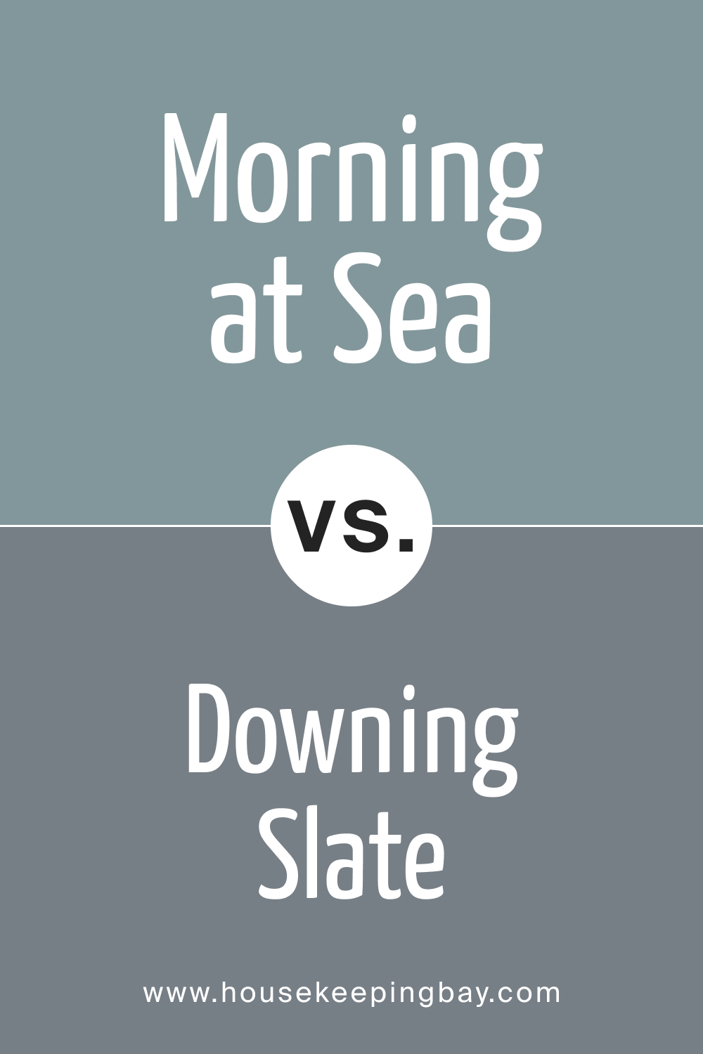 SW 9634 Morning at Sea vs. SW 2819 Downing Slate