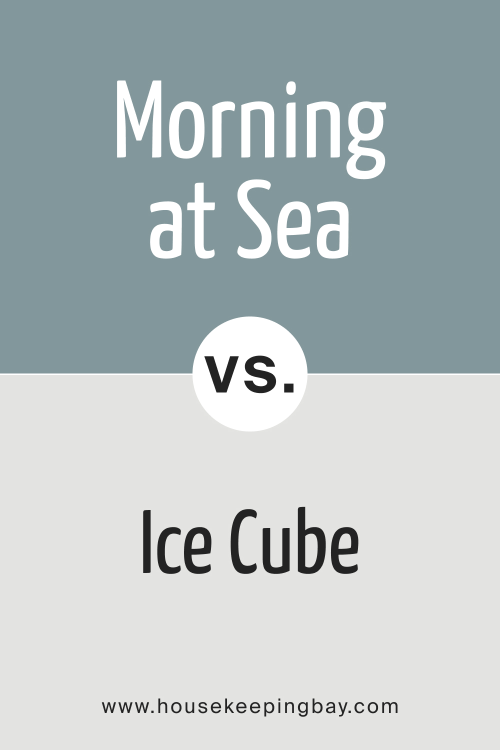 SW 9634 Morning at Sea vs. SW 6252 Ice Cube