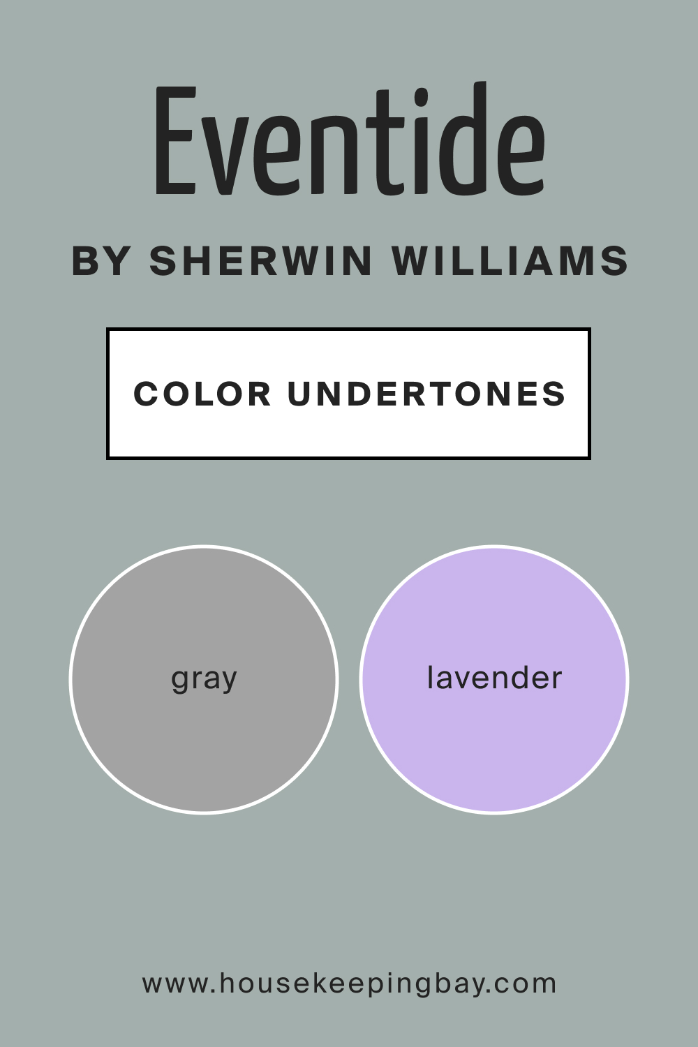 SW 9643 Eventide by Sherwin Williams Color Undertone