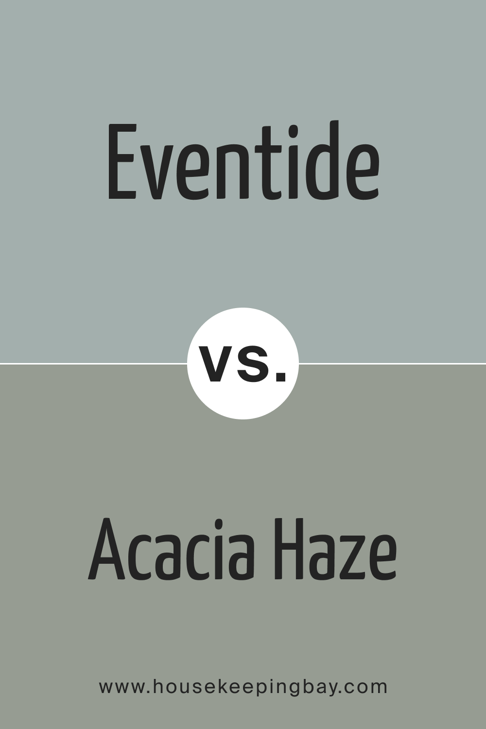 SW 9643 Eventide vs. SW 9132 Acacia Haze