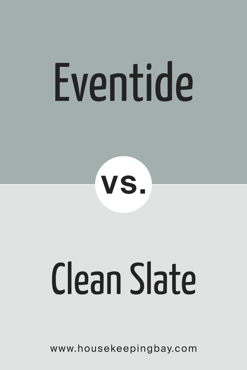 SW 9643 Eventide vs. SW 9621 Clean Slate