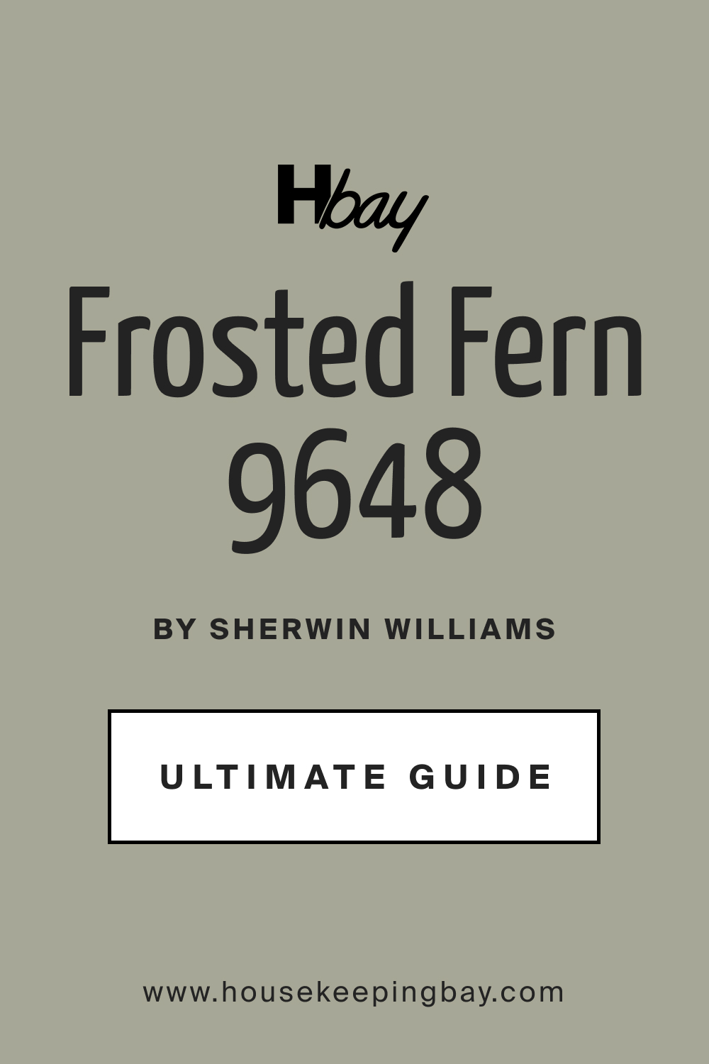 SW 9648 Frosted Fern by Sherwin Williams Ultimate Guide