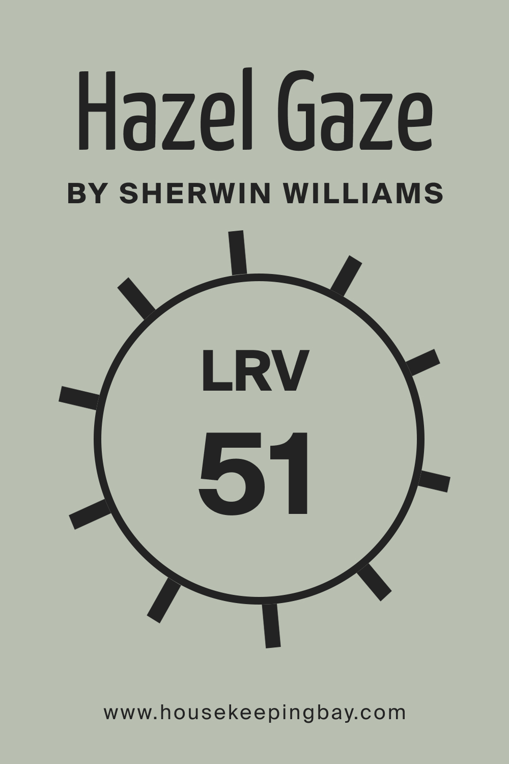 SW 9652 Hazel Gaze by Sherwin Williams. LRV 51