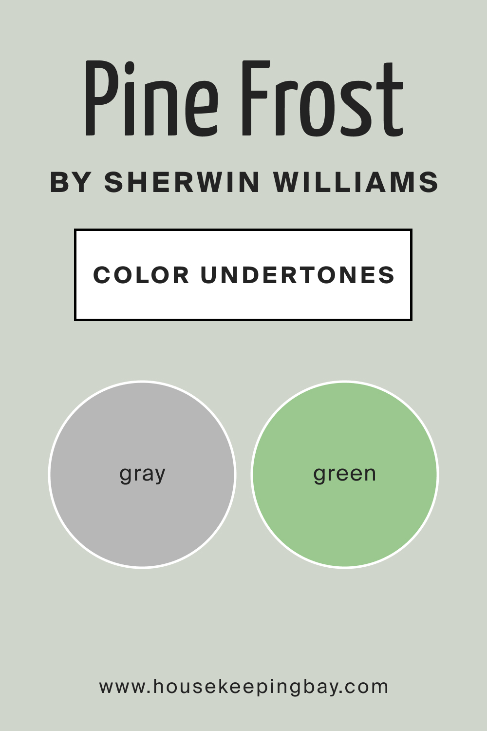 SW 9656 Pine Frost by Sherwin Williams Color Undertone