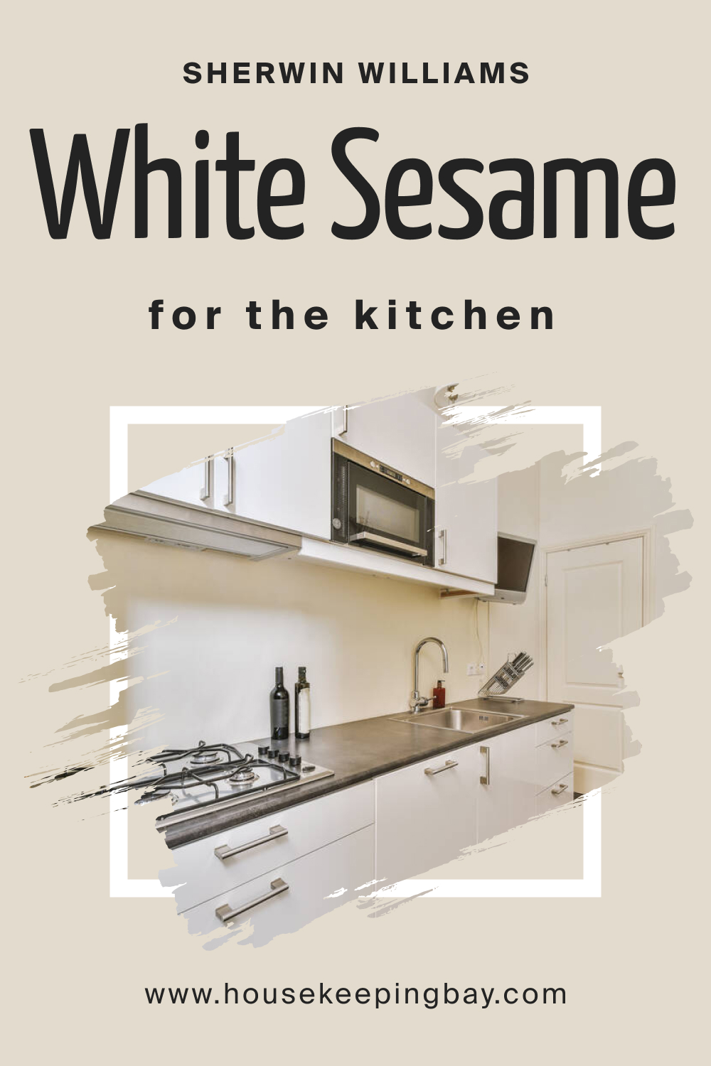 Sherwin Williams. SW 9586 White Sesame For the Kitchens