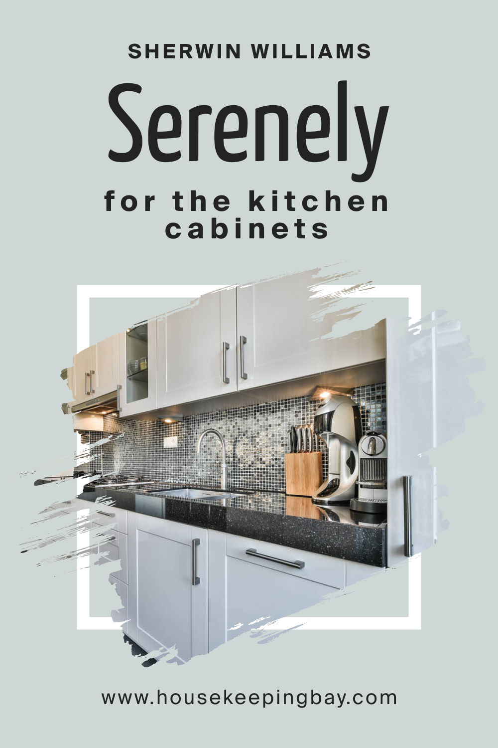 Sherwin Williams. SW 9632 Serenely For the Kitchen Cabinets