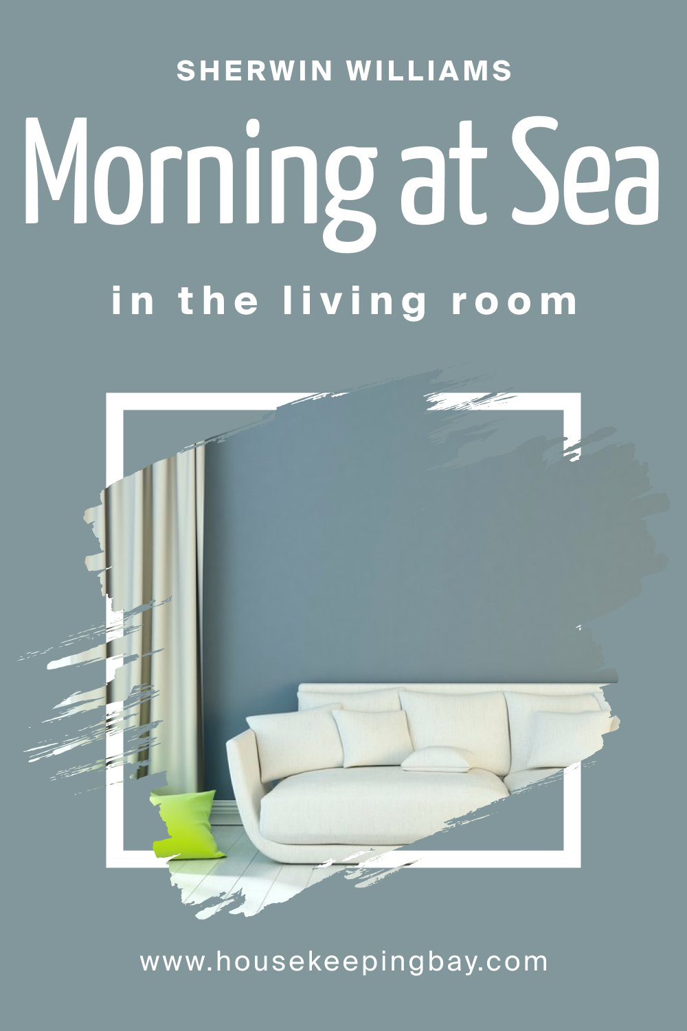 Sherwin Williams. SW 9634 Morning at Sea In the Living Room