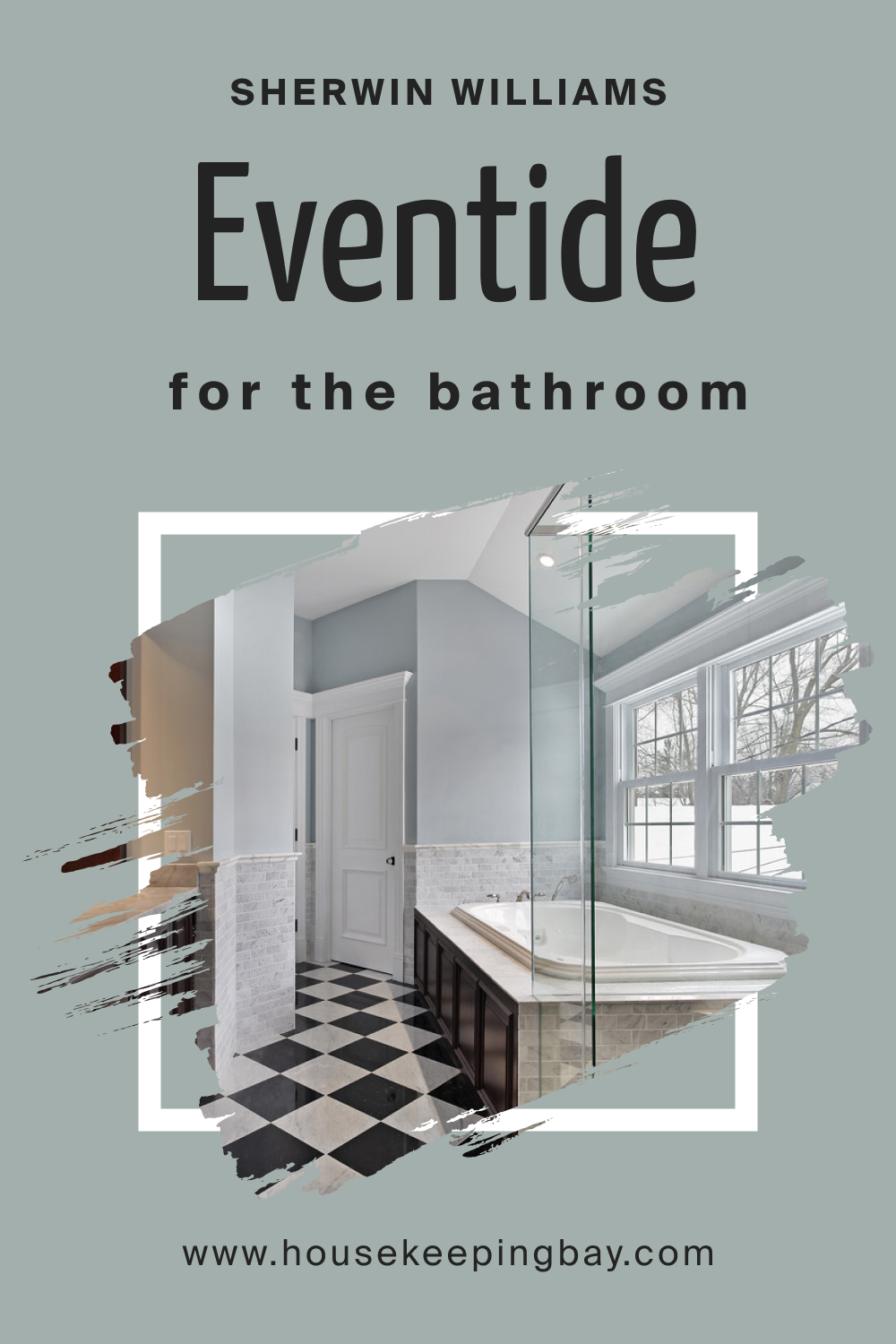 Sherwin Williams. SW 9643 Eventide For the Bathroom