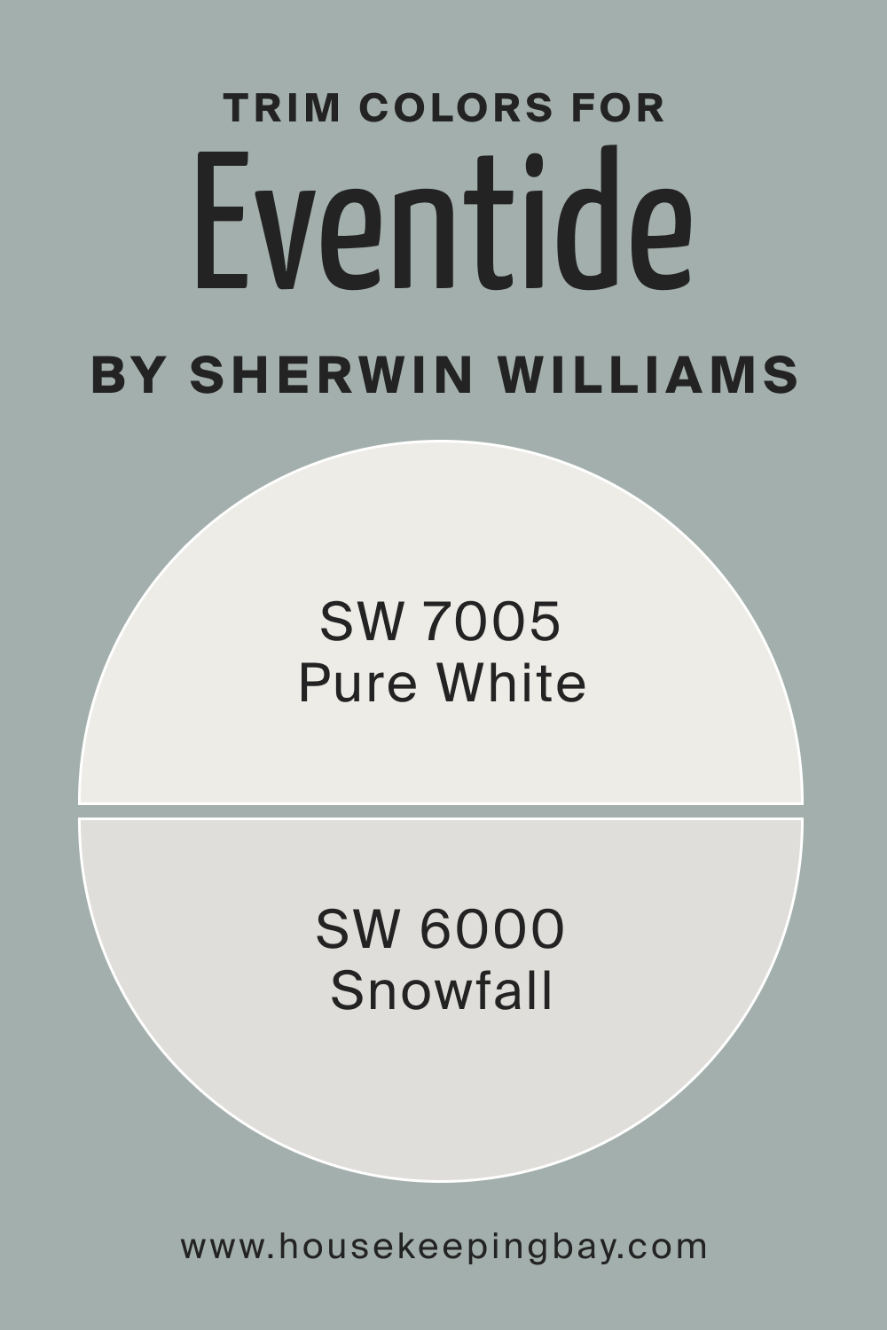 Trim Colors of SW 9643 Eventide by Sherwin Williams