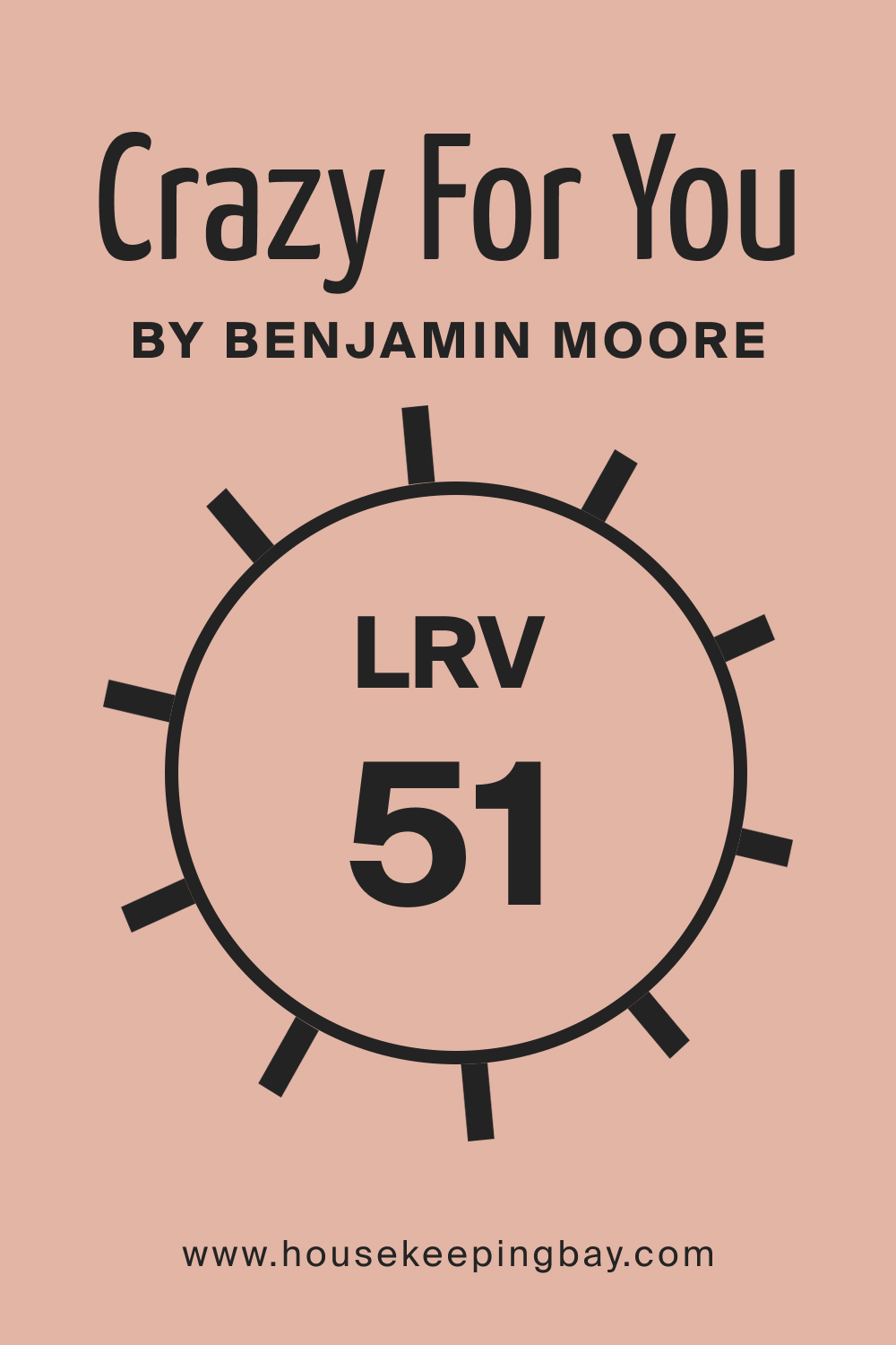 BM Crazy For You 053 by Benjamin Moore. LRV – 51