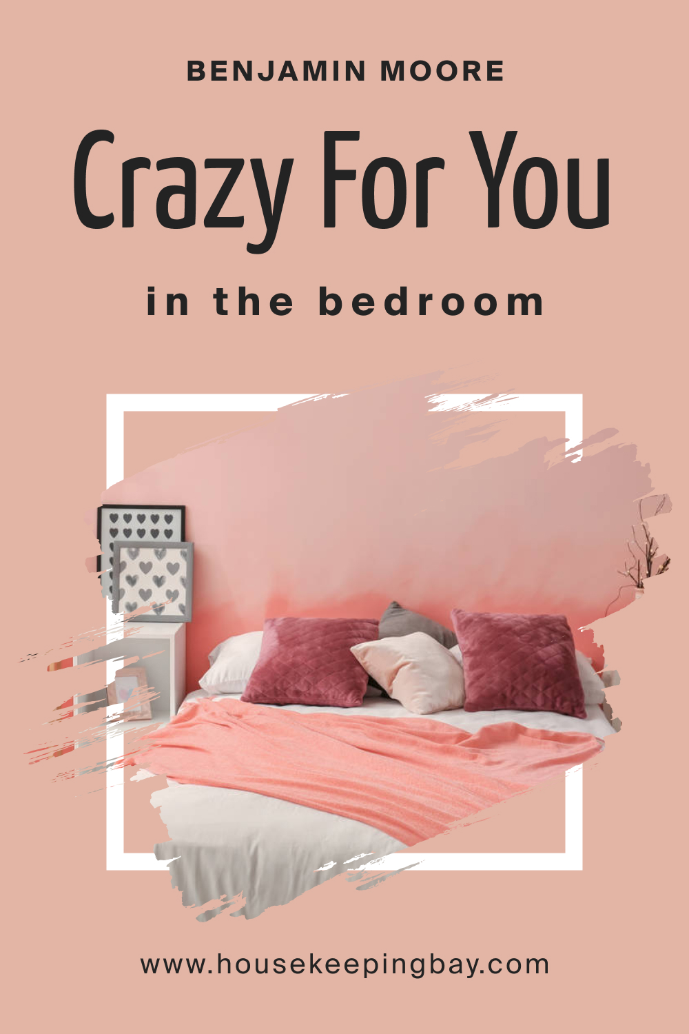 Benjamin Moore. BM Crazy For You 053 for the Bedroom