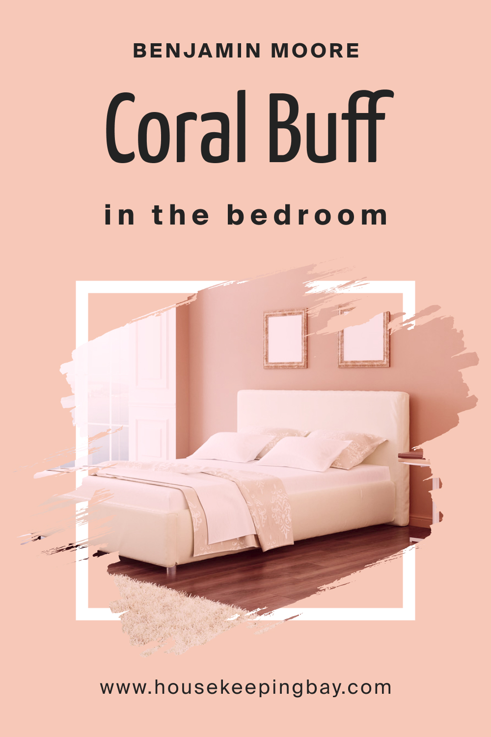 Benjamin Moore. Coral Buff 024 for the Bedroom