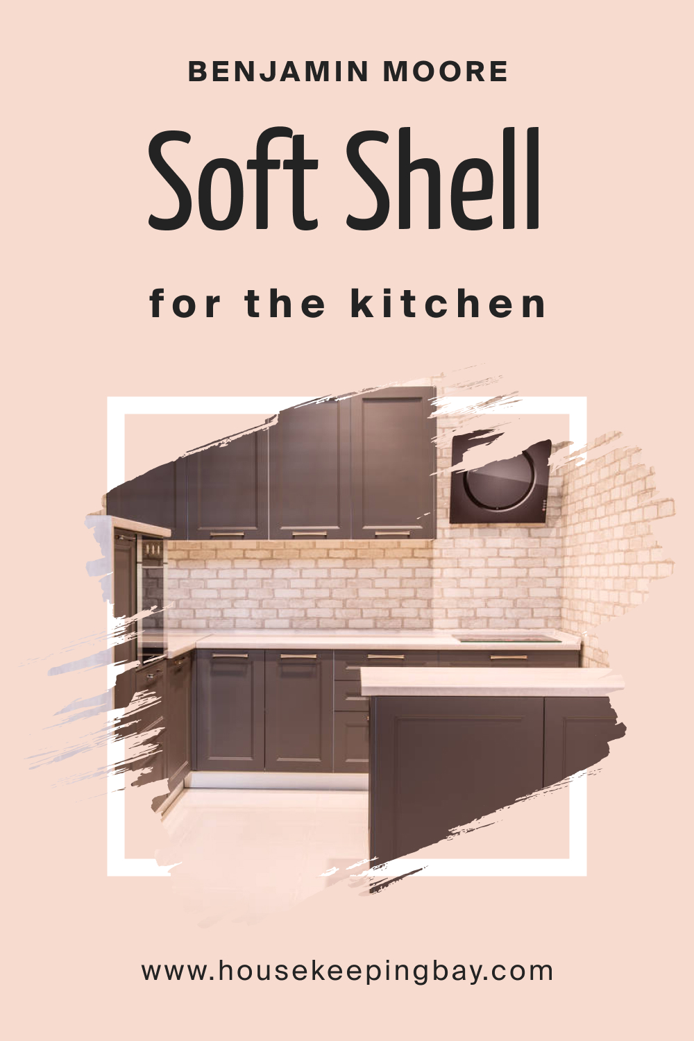 Benjamin Moore. Soft Shell 015 for the Kitchen