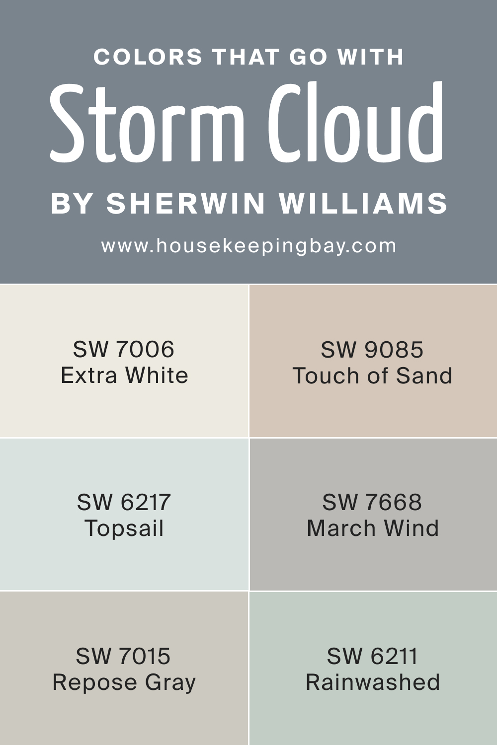 Colors that goes with SW 6249 Storm Cloud by Sherwin Williams