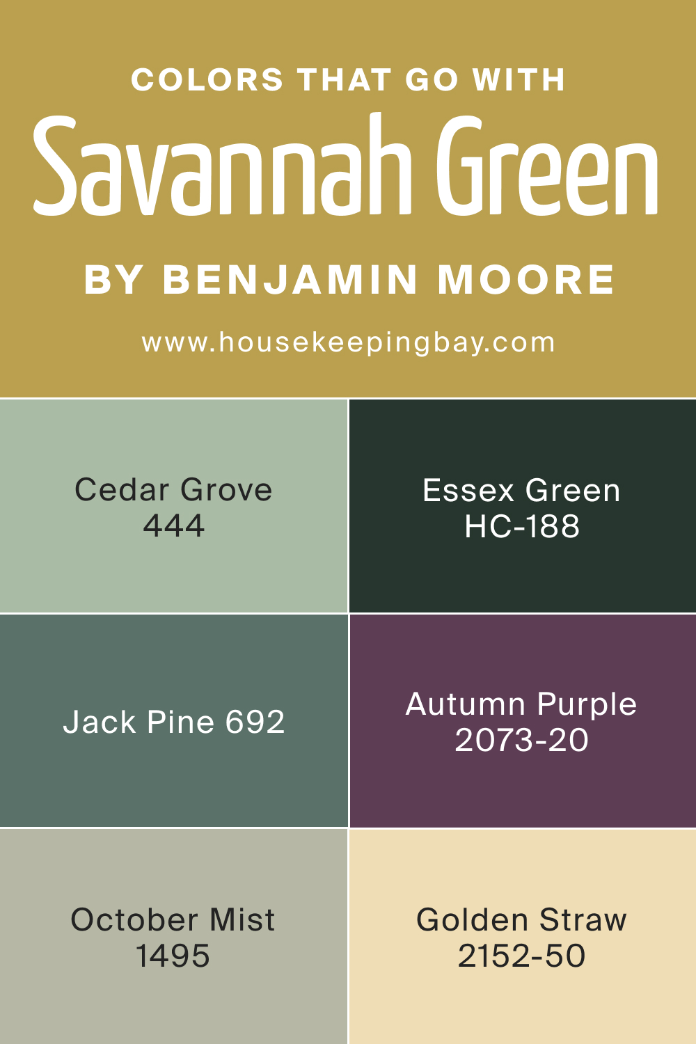 Colors that goes with Savannah Green 2150 30 by Benjamin Moore