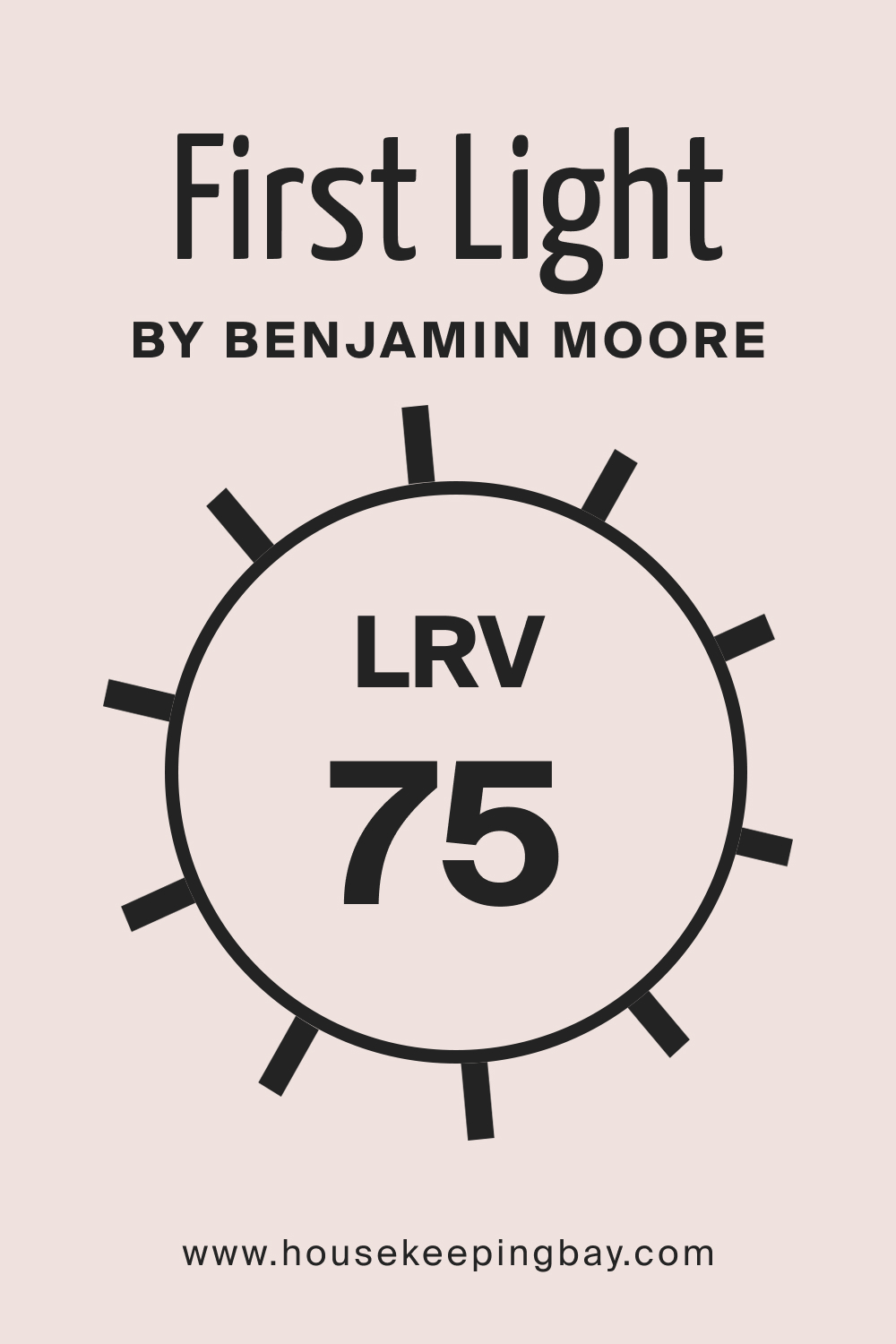 First Light 2102 70 by Benjamin Moore. LRV – 75