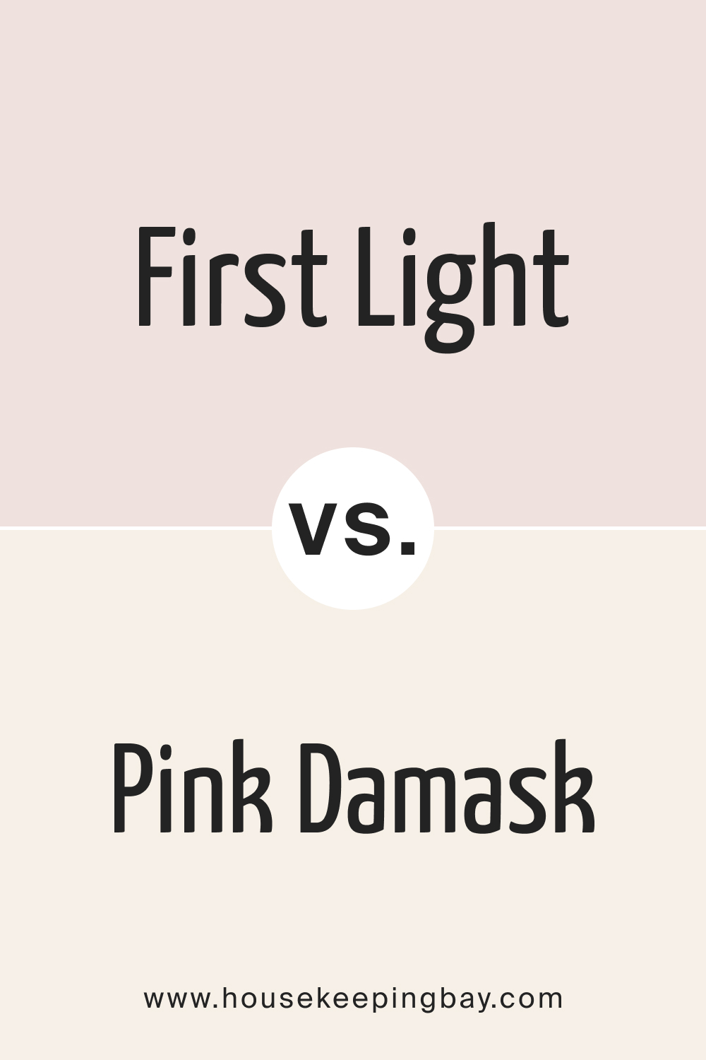 First Light 2102 70 vs. OC 72 Pink Damask