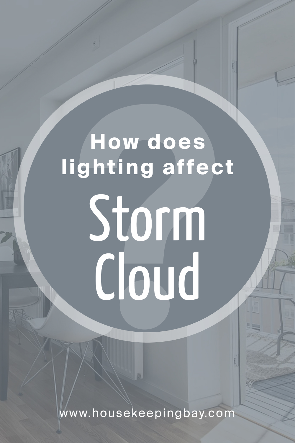 How does lighting affect SW 6249 Storm Cloud