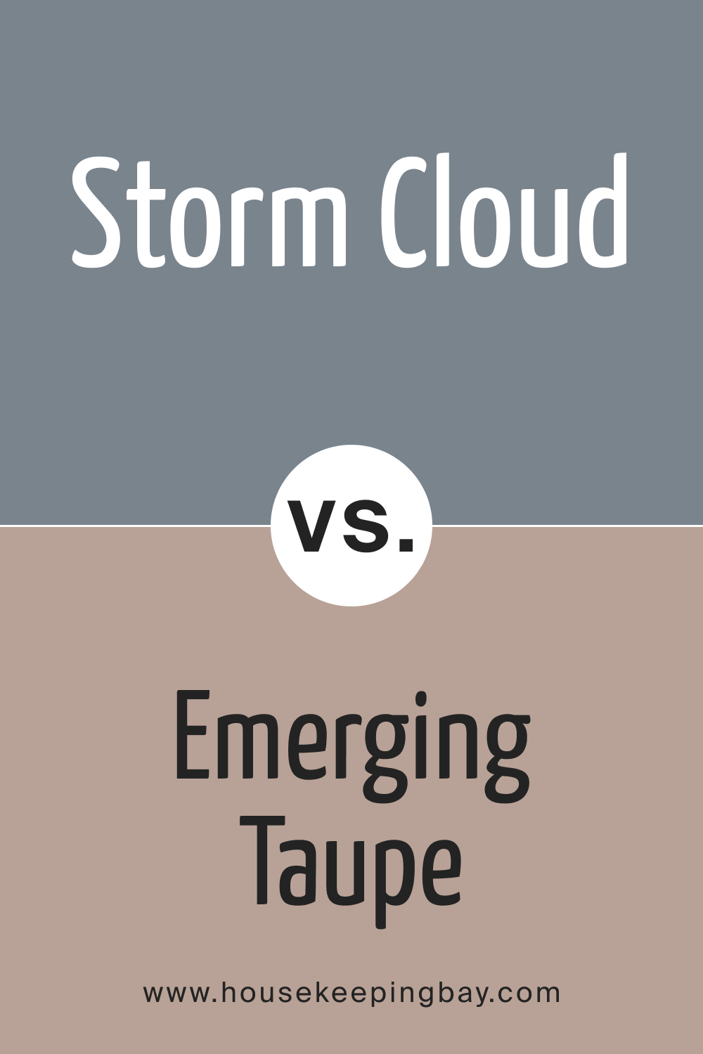 SW 6249 Storm Cloud vs. SW 6045 Emerging Taupe
