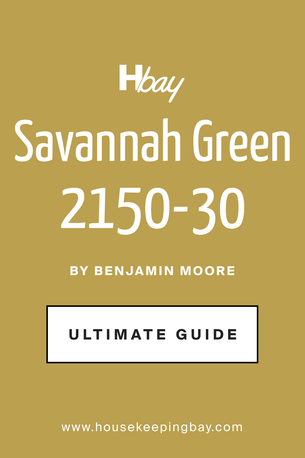 Savannah Green 2150 30 by Benjamin Moore Ultimate Guide