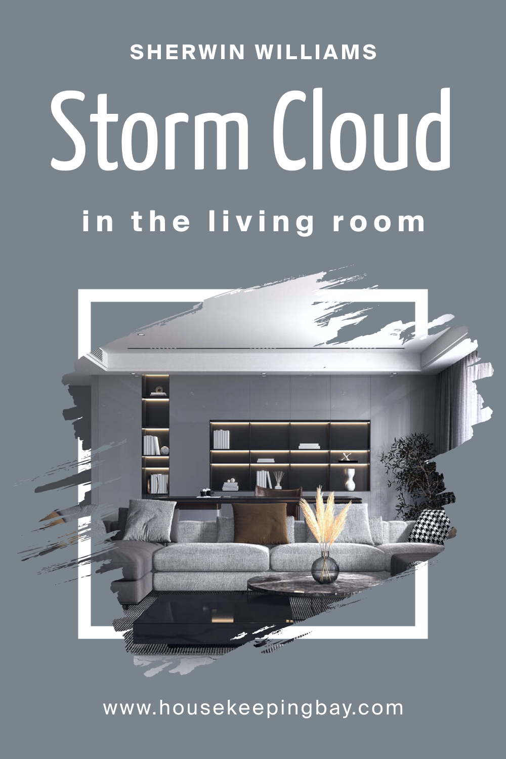 Sherwin Williams. SW 6249 Storm Cloud In the Living Room
