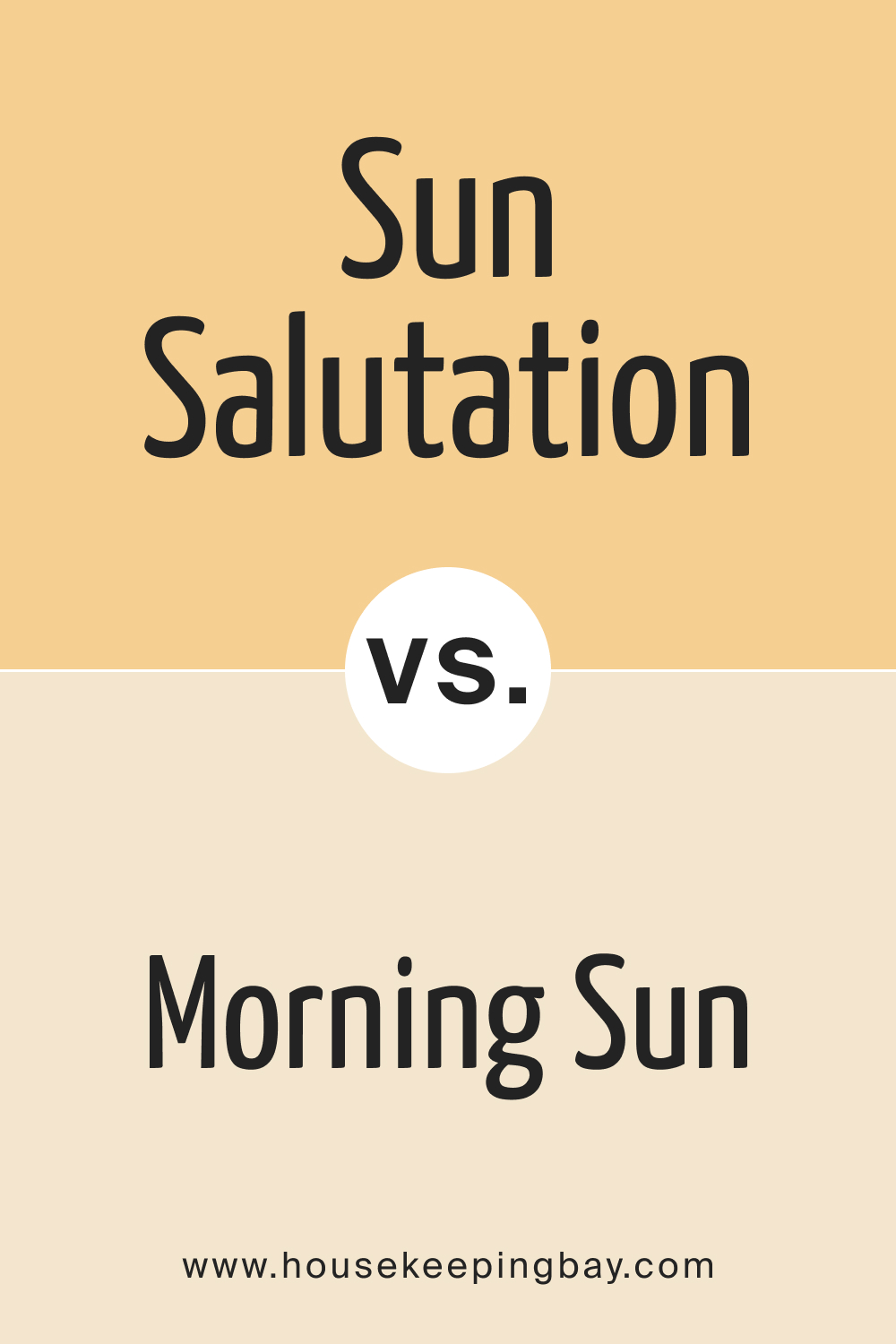 Sun Salutation SW 9664 vs SW 6672 Morning Sun
