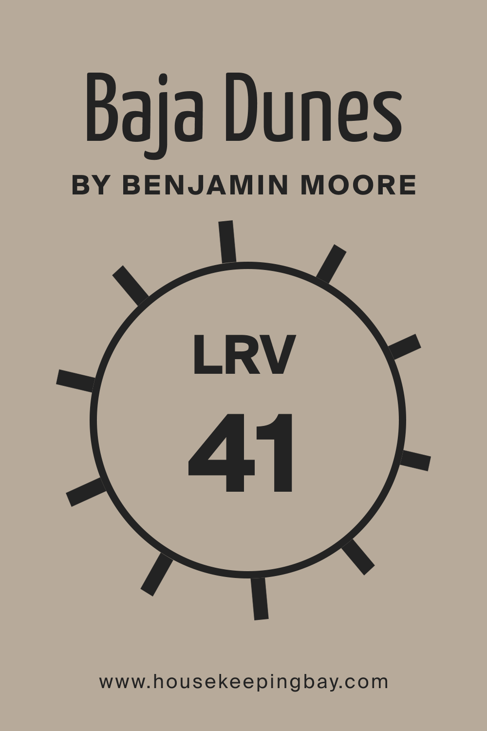 BM Baja Dunes 997 by Benjamin Moore. LRV – 41