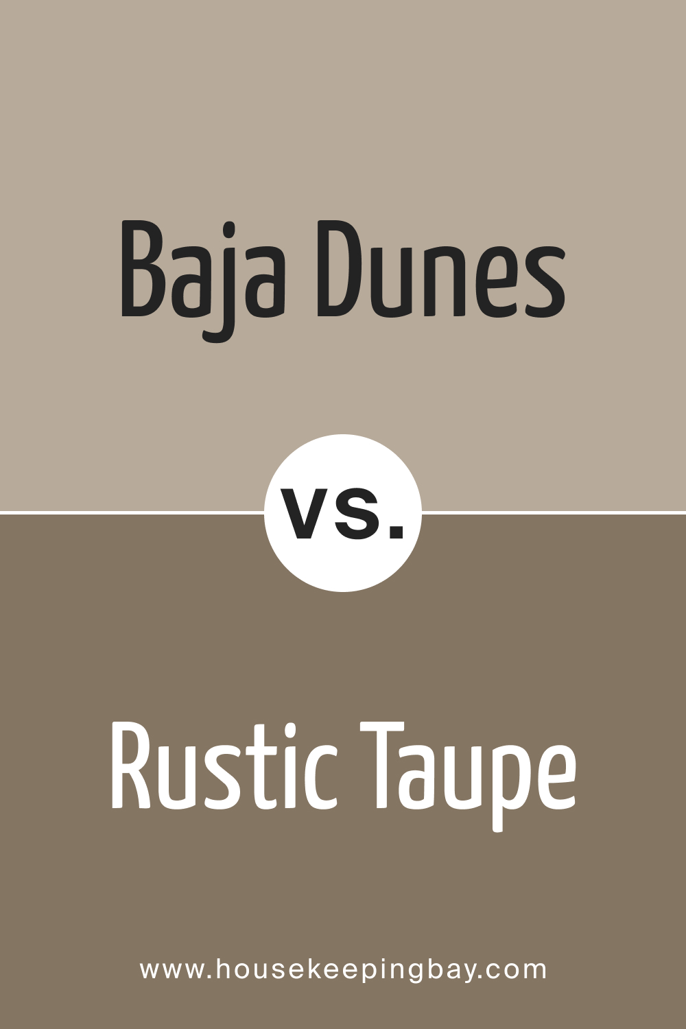 BM Baja Dunes 997 vs. BM 999 Rustic Taupe
