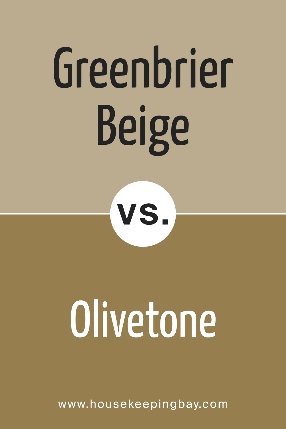 BM Greenbrier Beige HC-79 vs. BM 252 Olivetone