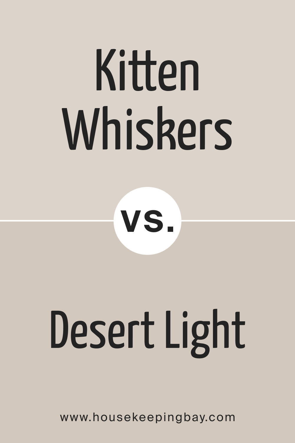 BM Kitten Whiskers 1003 vs. BM 1004 Desert Light