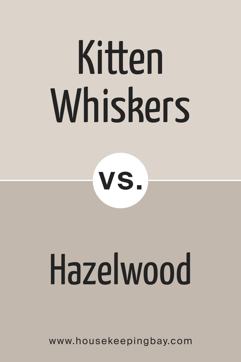BM Kitten Whiskers 1003 vs. BM 1005 Hazelwood