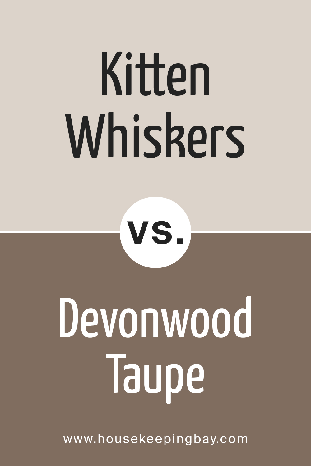 BM Kitten Whiskers 1003 vs. BM 1008 Devonwood Taupe