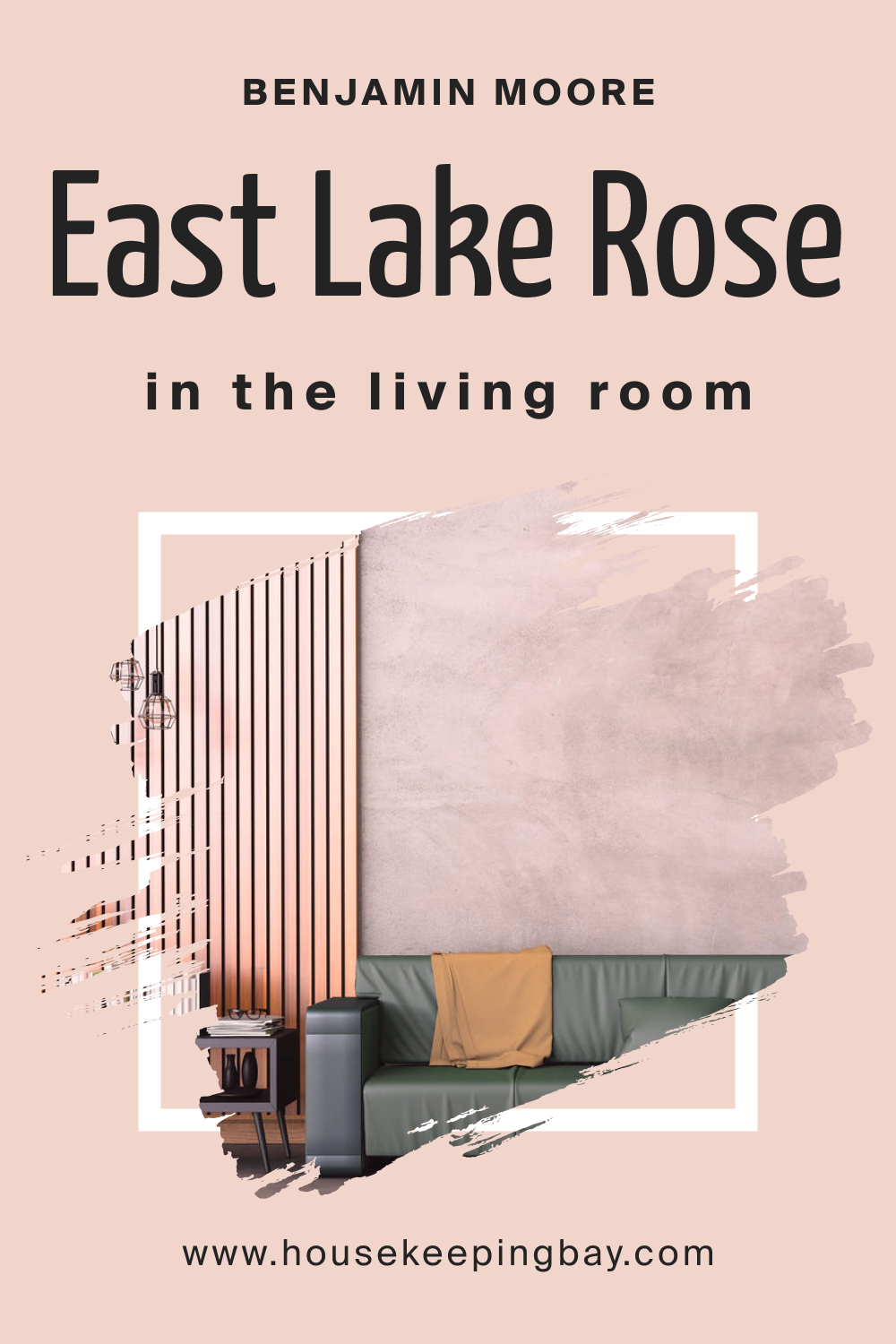 Benjamin Moore. BM East Lake Rose 043 for the Living Room