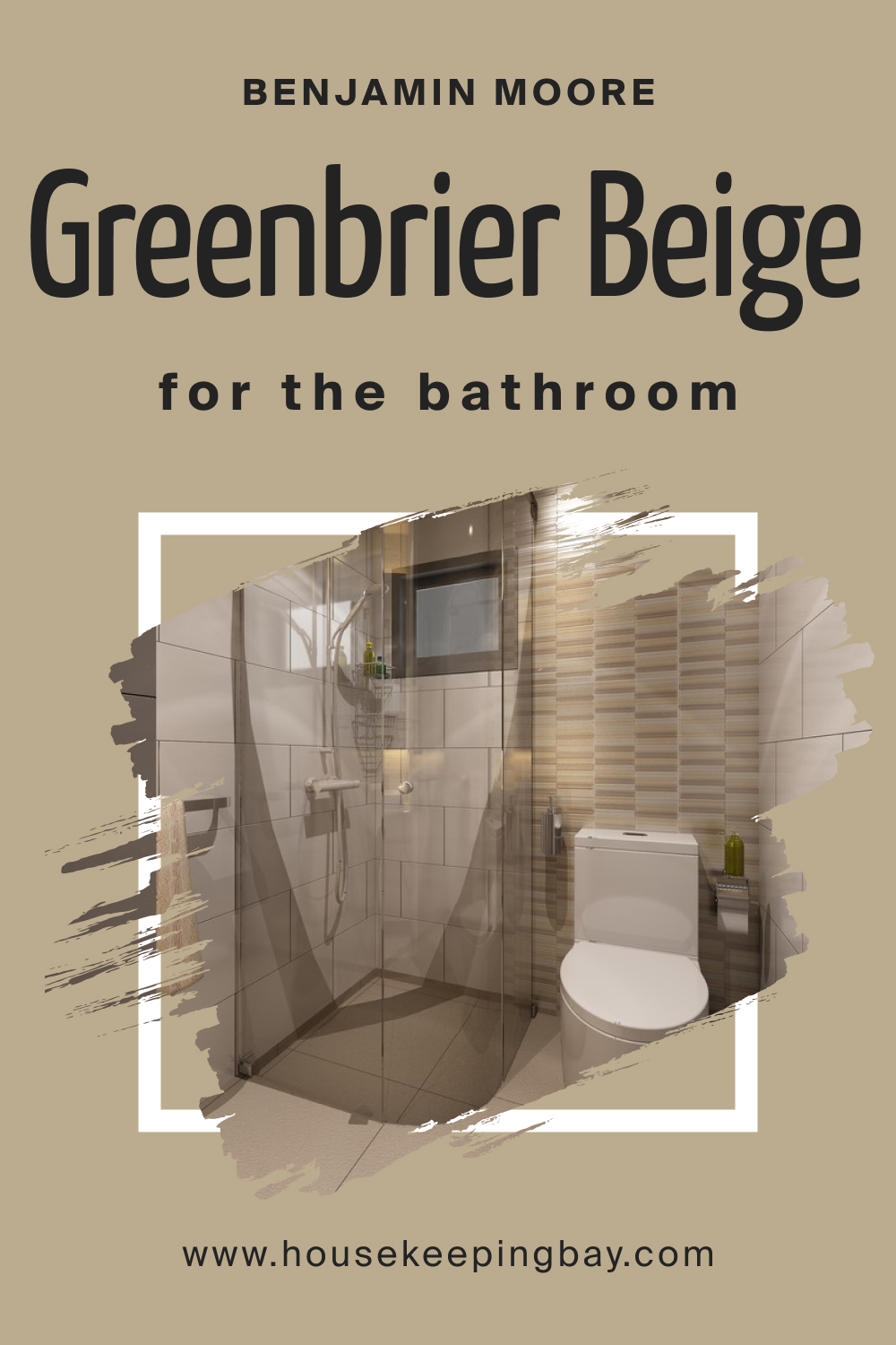 How to Use BM Greenbrier Beige HC-79 in the Bathroom?