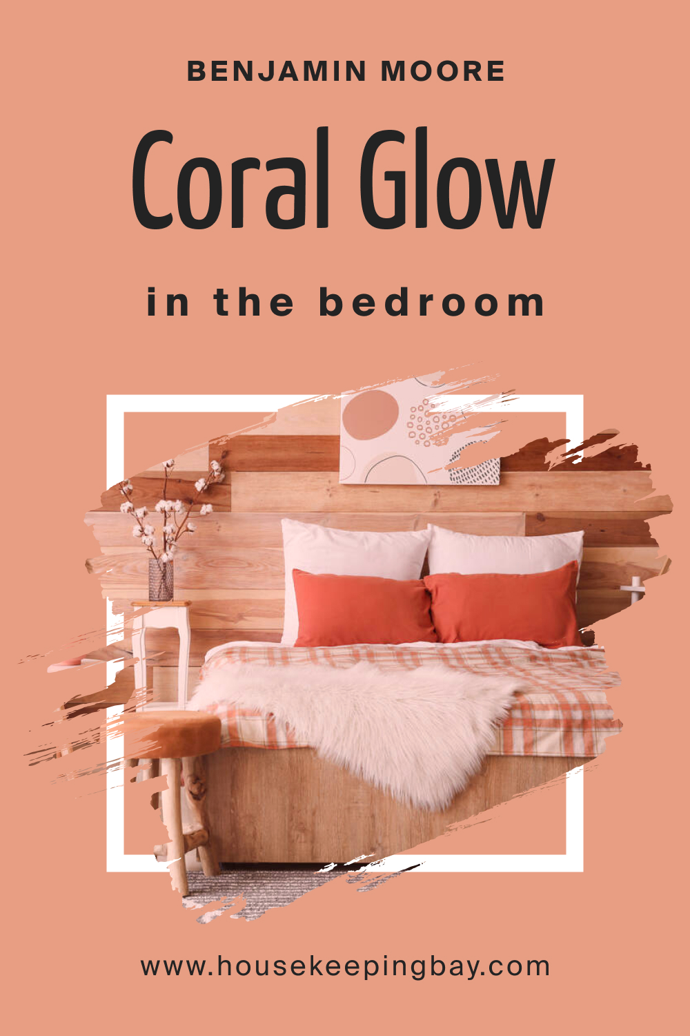 Benjamin Moore. Coral Glow 026 for the Bedroom