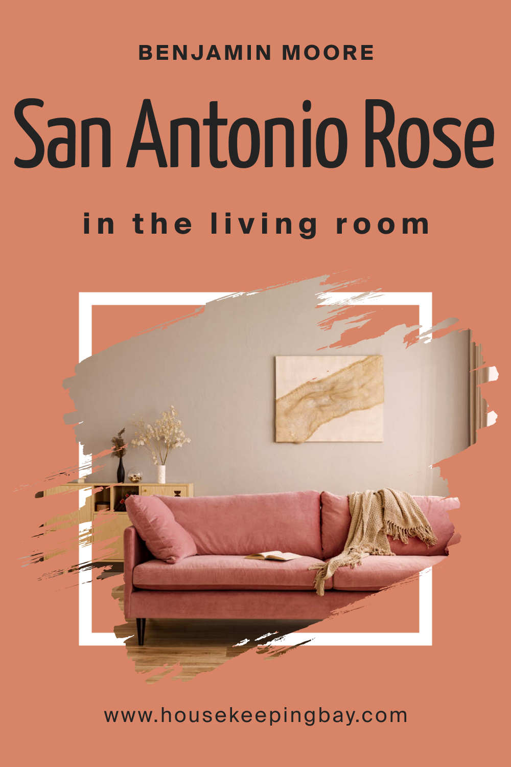 Benjamin Moore. San Antonio Rose 027 in the Living Room