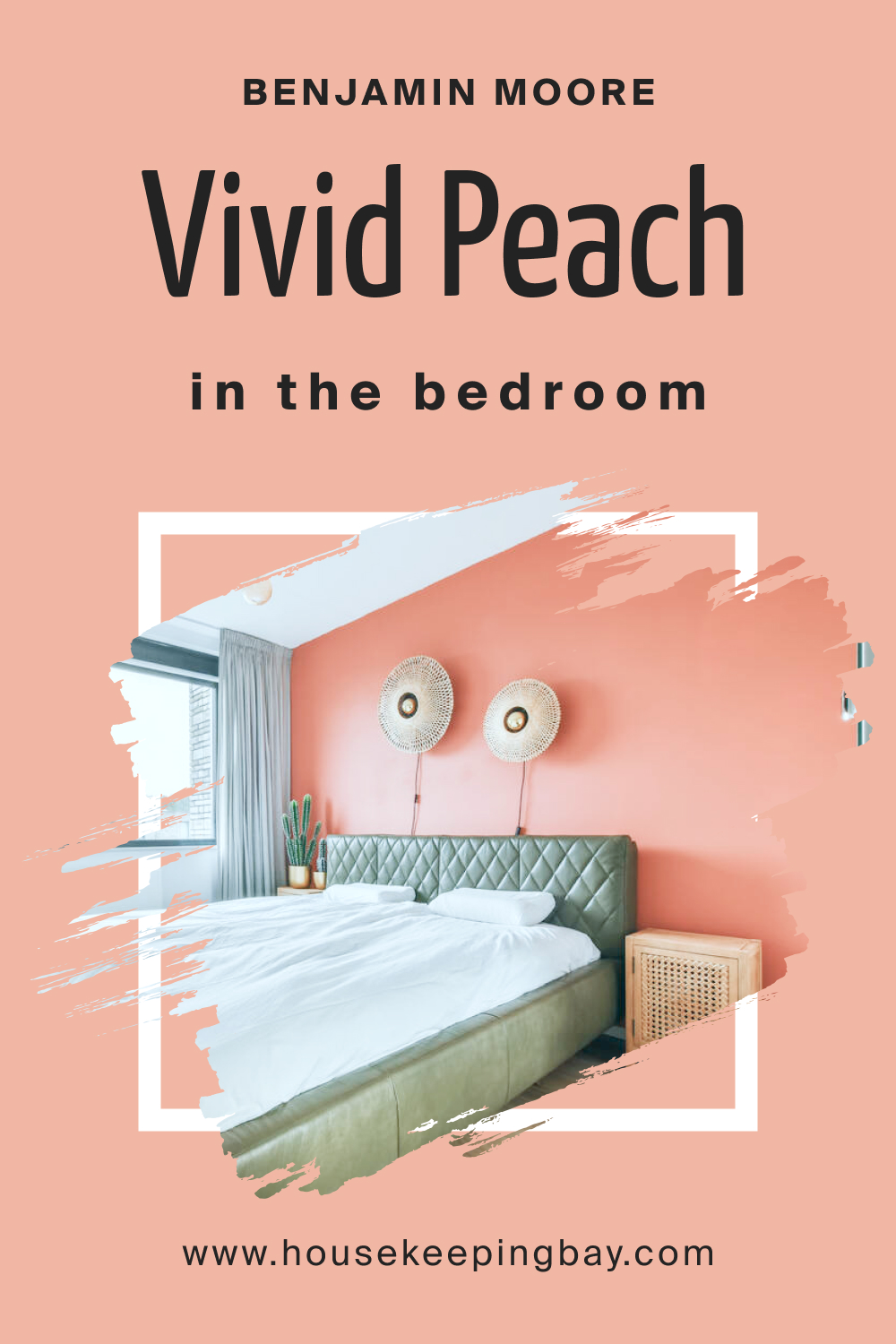 Benjamin Moore. Vivid Peach 025 for the Bedroom