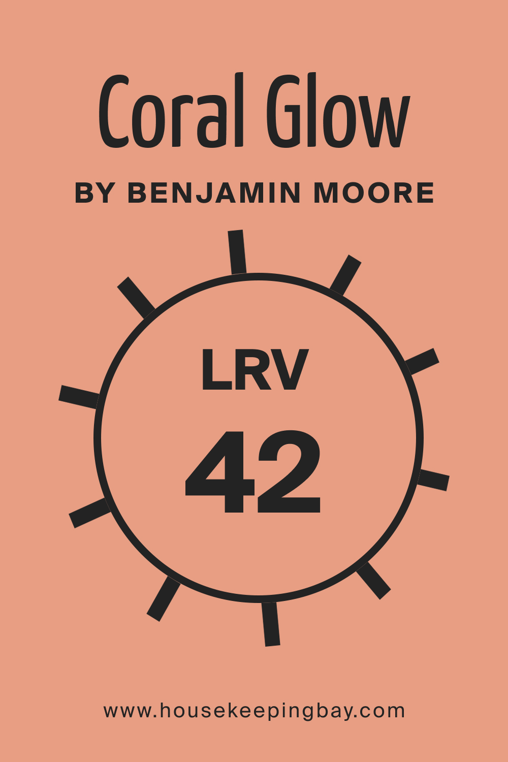 Coral Glow 026 by Benjamin Moore. LRV – 42