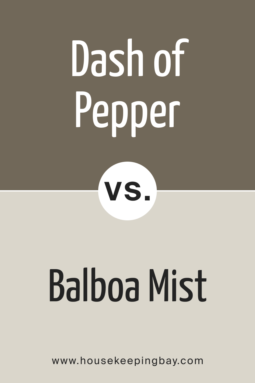 BM Dash of Pepper 1554 vs. BM 1549 Balboa Mist