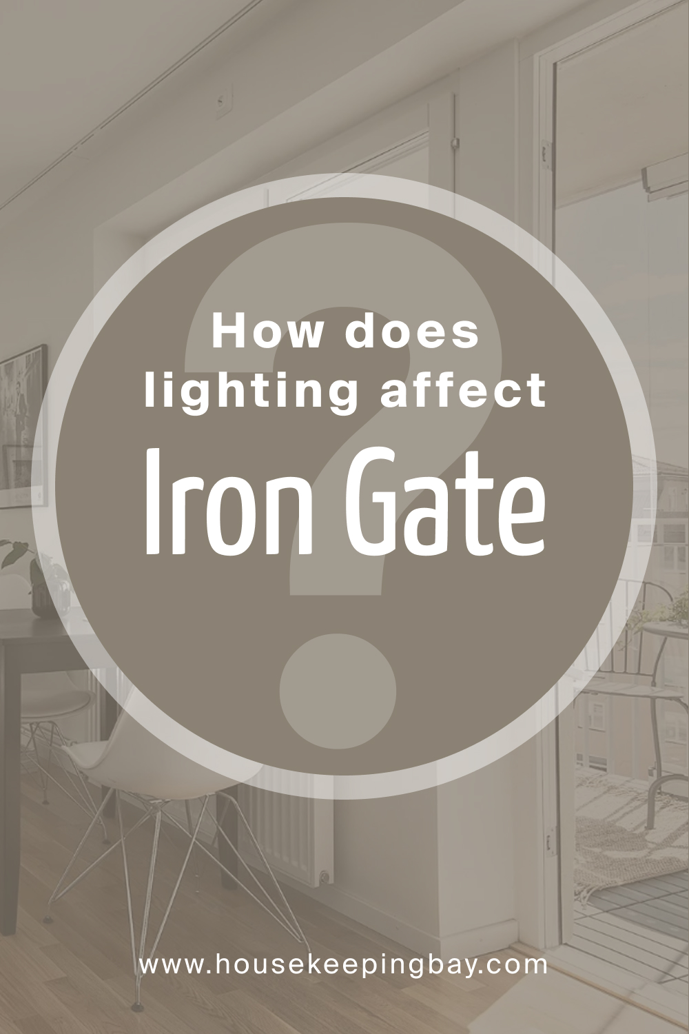 How Does Lighting Affect BM Iron Gate 1545?