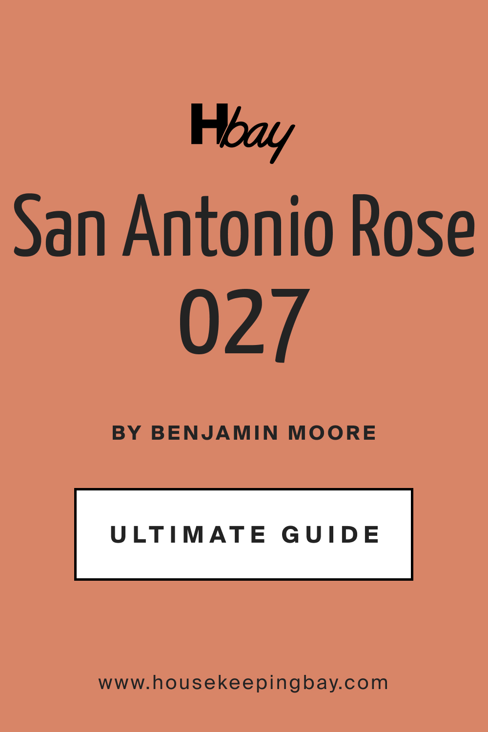 San Antonio Rose 027 by Benjamin Moore Ultimate Guide