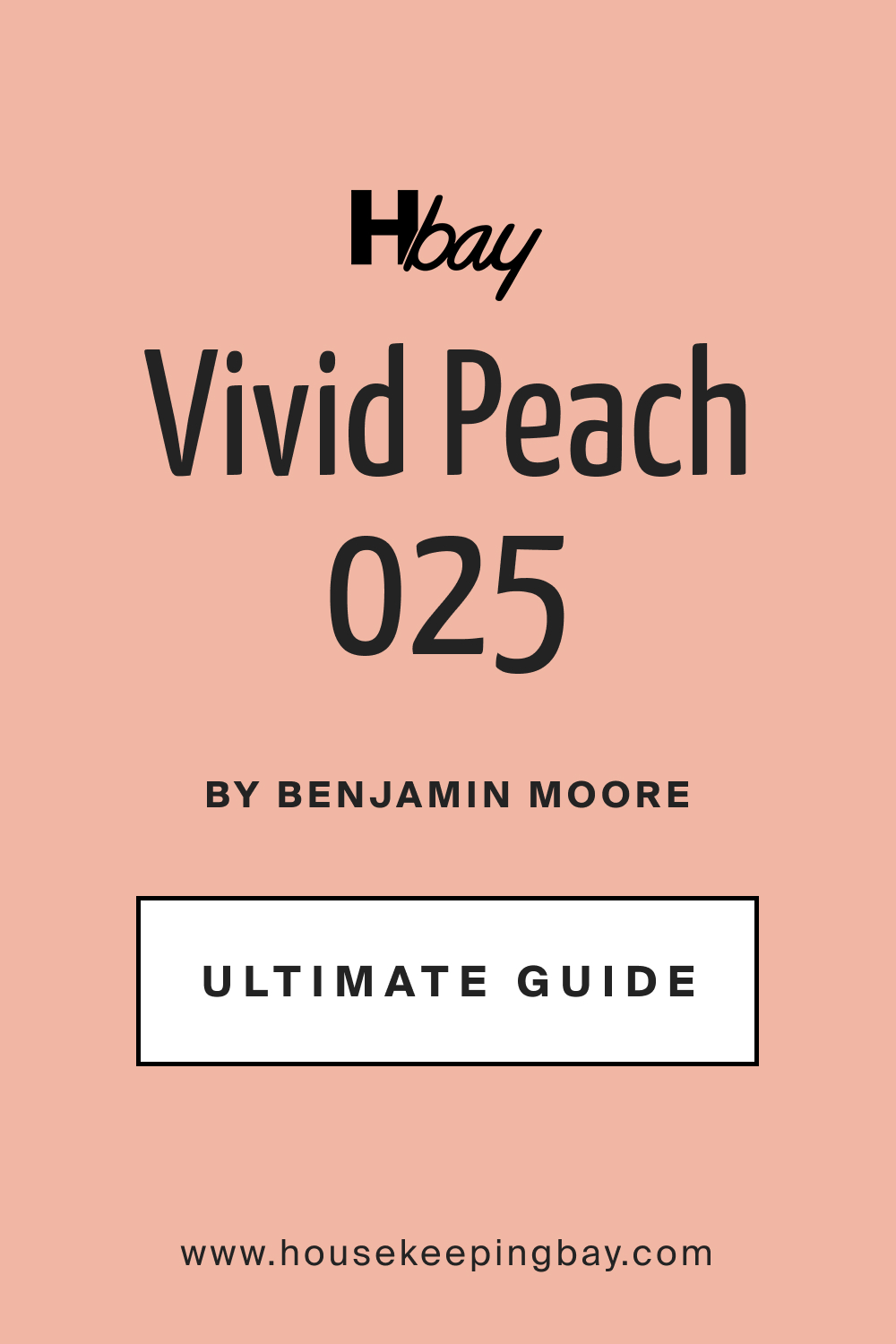 Vivid Peach 025 by Benjamin Moore Ultimate Guide