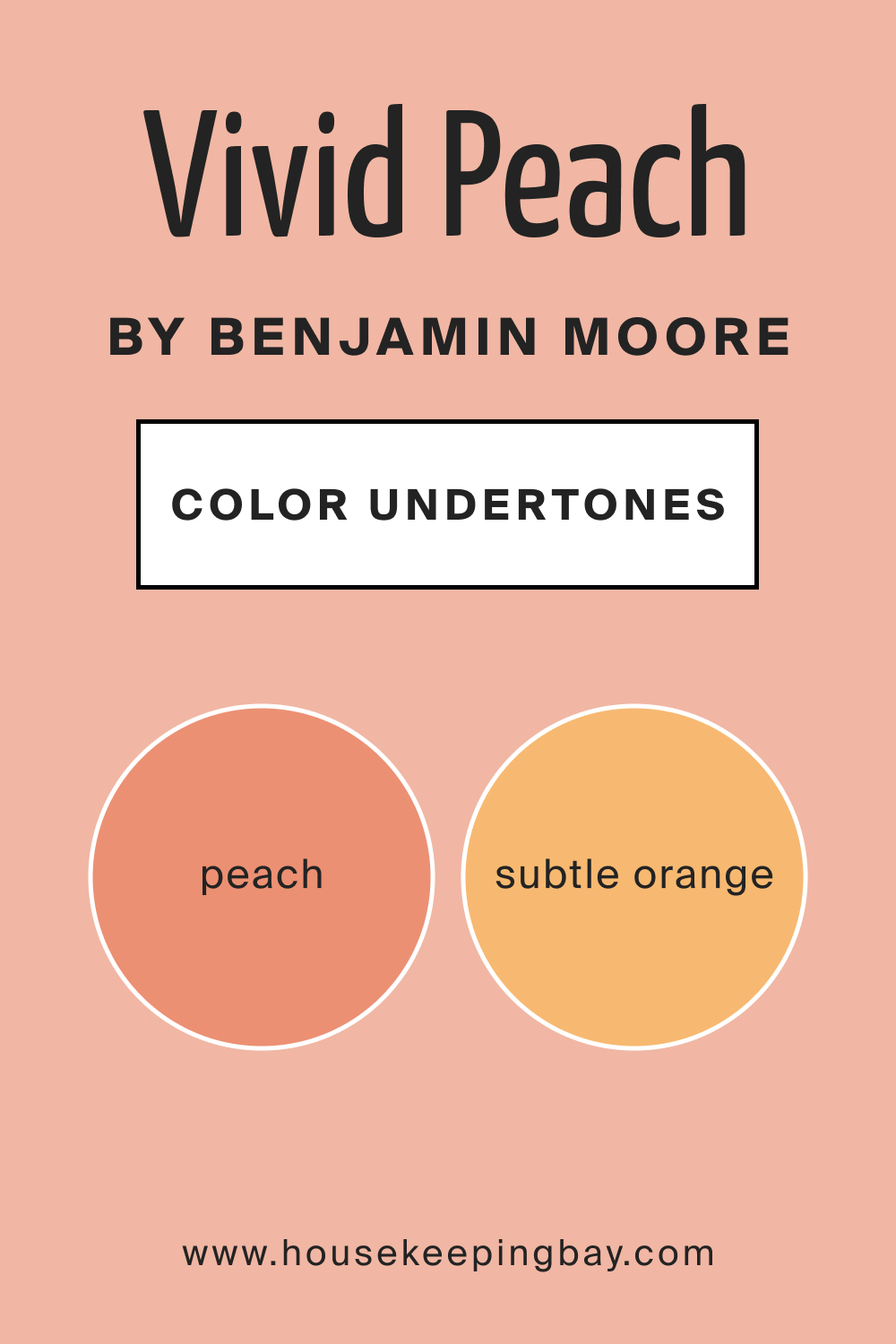 Vivid Peach 025 by Benjamin Moore Undertone